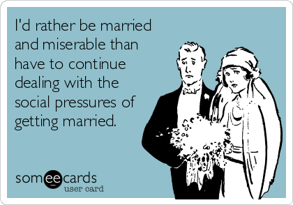 It wasn't a real engagement... Source: someecards.com