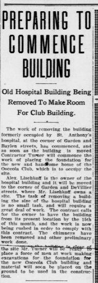 Notice what will be built at the corner of Garden and Baylen? The Osecola Club. Source: PJ, January 5, 1907.