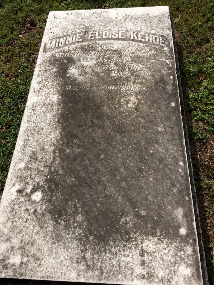 Minnie Eloise Kehoe. Requiescat in pace.