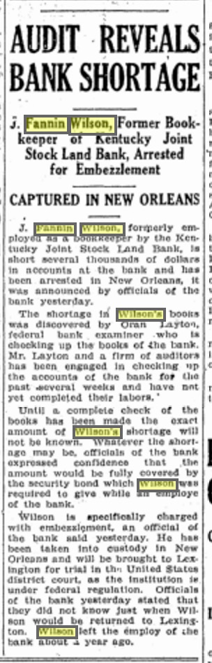 J. Fannin Wilson, 23, of Lexington, Ky., late of New Orleans, late of Calhoun County, Florida. As reported in the Lexington (Ky) Herald for December 6, 1926. Source: Genealogybank.com