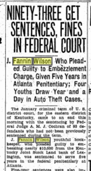 The Lexington Leader for January 19, 1927. At the hearing, Fannin plead guilty for embezzling 10Gs. Source: Genealogybank.com