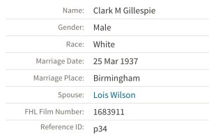 Lois Wilson, bride of Clark, as of March 25, 1937, reported in Alabama Select Marriages database. Source: Ancestry.com